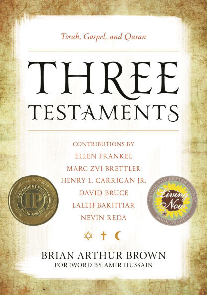 Three Testaments: Torah, Gospel, and Quran