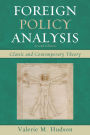 Foreign Policy Analysis: Classic and Contemporary Theory