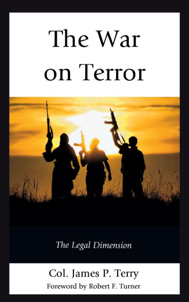 The War on Terror: The Legal Dimension