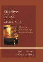 Effective School Leadership: Developing Principals through Cognitive Coaching