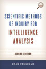 Scientific Methods of Inquiry for Intelligence Analysis / Edition 2