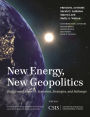 New Energy, New Geopolitics: Background Report 3: Scenarios, Strategies, and Pathways