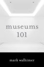 Museums 101