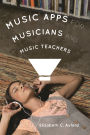 Music Apps for Musicians and Music Teachers