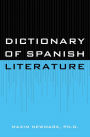 Dictionary of Spanish Literature