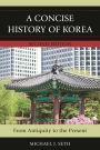 A Concise History of Korea: From Antiquity to the Present / Edition 2