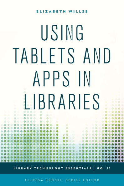 Using Tablets and Apps in Libraries
