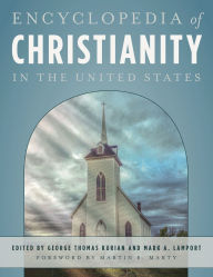 Title: Encyclopedia of Christianity in the United States: 5 Volumes, Author: Martin E. Marty