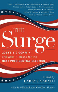 Title: The Surge: 2014's Big GOP Win and What It Means for the Next Presidential Election, Author: Kyle Kondik
