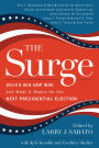 The Surge: 2014's Big GOP Win and What It Means for the Next Presidential Election
