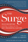 The Surge: 2014's Big GOP Win and What It Means for the Next Presidential Election