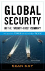 Global Security in the Twenty-First Century: The Quest for Power and the Search for Peace