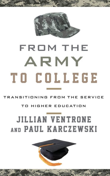 From the Army to College: Transitioning from the Service to Higher Education