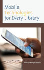 Mobile Technologies for Every Library