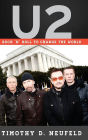 U2: Rock 'n' Roll to Change the World