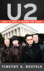 U2: Rock 'n' Roll to Change the World