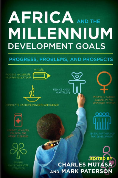 Africa and the Millennium Development Goals: Progress, Problems, and Prospects