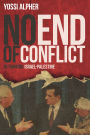No End of Conflict: Rethinking Israel-Palestine