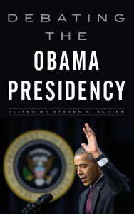 Title: Debating the Obama Presidency, Author: Steven E. Schier