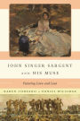 John Singer Sargent and His Muse: Painting Love and Loss
