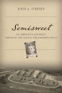 Semisweet: An Orphan's Journey Through the School the Hersheys Built