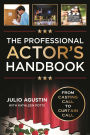 The Professional Actor's Handbook: From Casting Call to Curtain Call