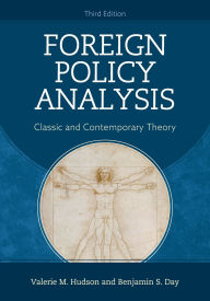 Title: Foreign Policy Analysis: Classic and Contemporary Theory, Author: Valerie M. Hudson