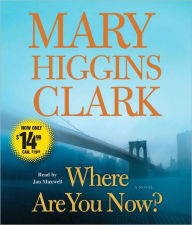 Title: Where Are You Now?, Author: Mary Higgins Clark
