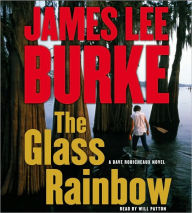 The Glass Rainbow (Dave Robicheaux Series #18)