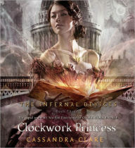 Clockwork Princess (Infernal Devices Series #3)
