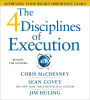 The 4 Disciplines of Execution: Achieving Your Wildly Important Goals