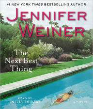 Title: The Next Best Thing: A Novel, Author: Jennifer Weiner