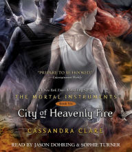 Title: City of Heavenly Fire (The Mortal Instruments Series #6), Author: Cassandra Clare