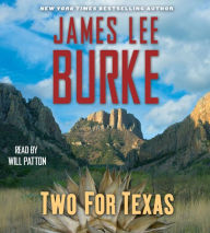 Title: Two for Texas (Holland Family Series), Author: James Lee Burke