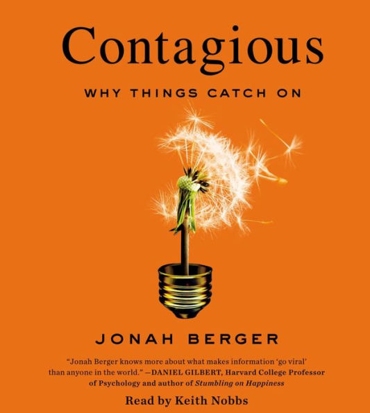 Contagious: Why Things Catch On