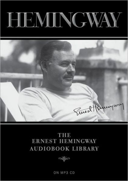The Ernest Hemingway Audiobook Library
