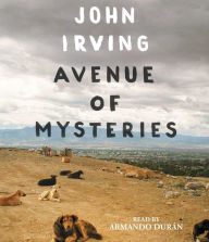Title: Avenue of Mysteries, Author: John Irving
