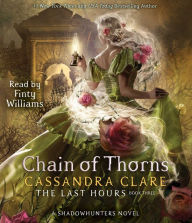 Title: Chain of Thorns, Author: Cassandra Clare