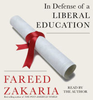 Title: In Defense of a Liberal Education, Author: Fareed Zakaria