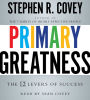 Primary Greatness: The 12 Levers of Success