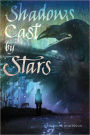Shadows Cast by Stars