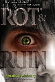 Title: Rot & Ruin (Rot & Ruin Series #1), Author: Jonathan Maberry