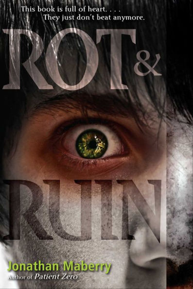 Rot & Ruin (Rot & Ruin Series #1)