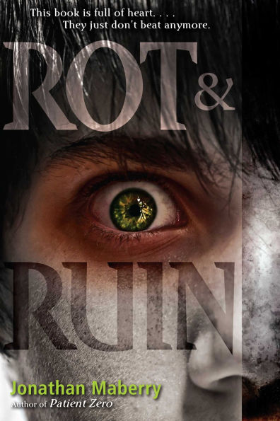 Rot & Ruin (Rot & Ruin Series #1)