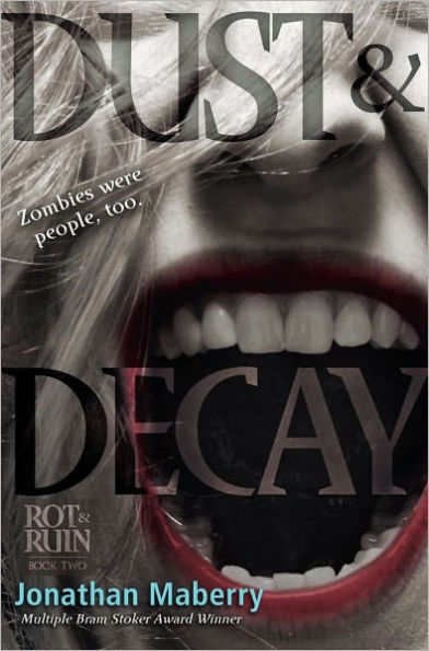 Dust & Decay (Rot & Ruin Series #2)