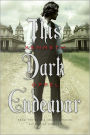 This Dark Endeavor (Apprenticeship of Victor Frankenstein Series #1)