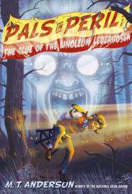 Title: The Clue of the Linoleum Lederhosen (Pals in Peril Tale Series #2), Author: M. T. Anderson
