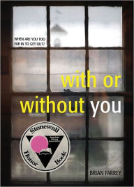 Title: With or Without You, Author: Brian Farrey