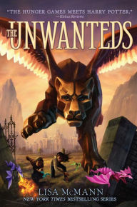 Title: The Unwanteds (Unwanteds Series #1), Author: Lisa McMann