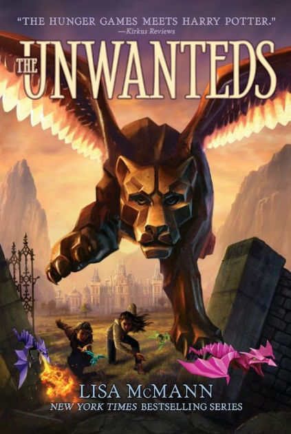 The Unwanteds (Unwanteds Series #1) by Lisa McMann, Paperback | Barnes &  Noble®